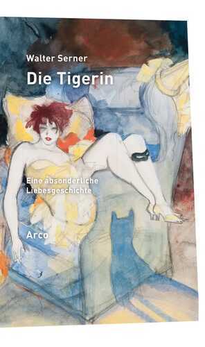 Die Tigerin — Walter Serner