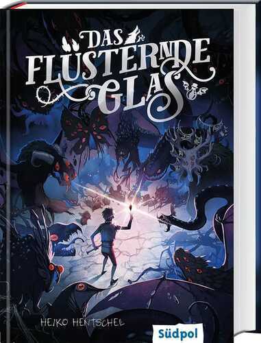 Das flüsternde Glas — Heiko Hentschel