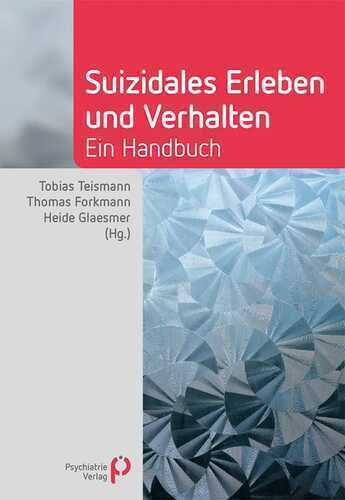 Suizidales Erleben und Verhalten