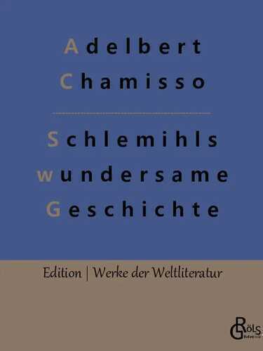 Schlemihls wundersame Geschichte