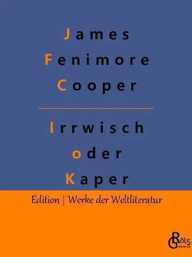 Der Irrwisch oder der Kaper