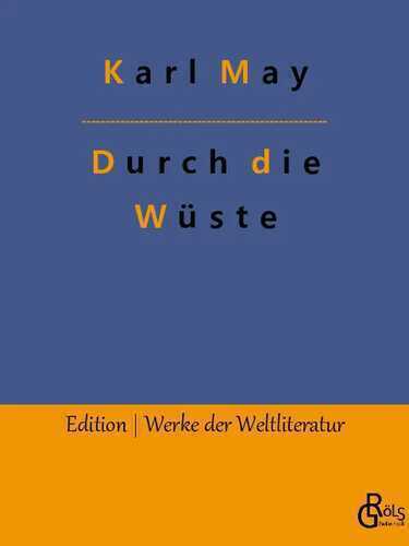 Durch die Wüste — Karl May