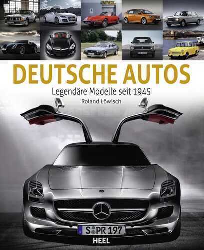 Deutsche Autos - Die schönsten Modelle seit 1945