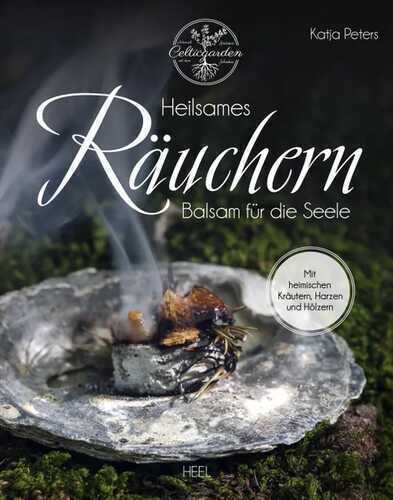 Richtig Räuchern — Katja Peters
