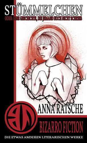 Stümmelchen — Anna Ratsche