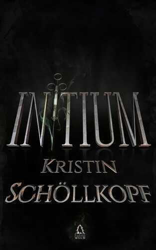 Initium — Kristin Schöllkopf