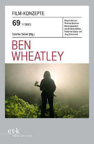Ben Wheatley — Sascha Seiler