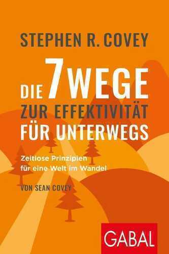 Die 7 Wege zur Effektivität für unterwegs
