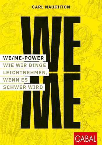 We/Me-Power — Carl Naughton