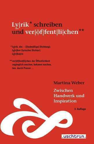 Zwischen Handwerk und Inspiration – Lyrik schreiben und veröffentlichen