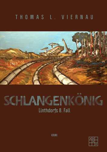 Schlangenkönig — Thomas L. Viernau