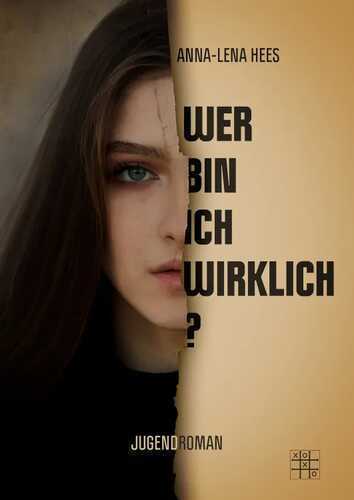 Wer bin ich wirklich? — Anna-Lena Hees