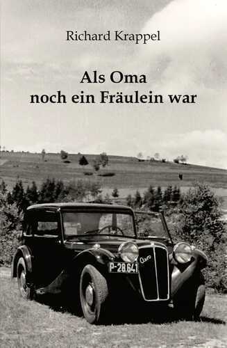 Als Oma noch ein Fräulein war