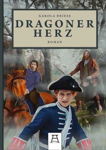 Dragonerherz — Karola Briese