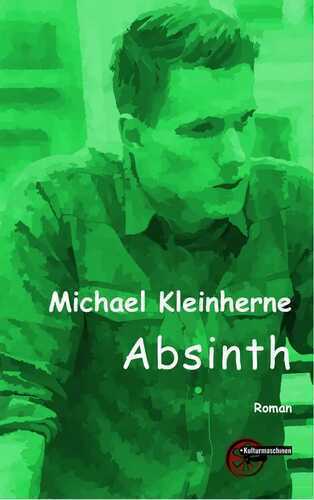 Absinth — Michael Kleinherne