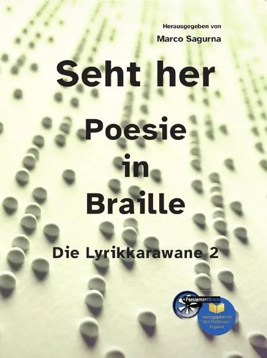 Seht her - Poesie in Braille