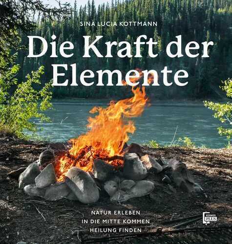 Die Kraft der Elemente — Sina Lucia Kottmann