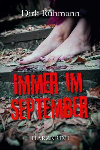 Immer im September — Dirk Rühmann