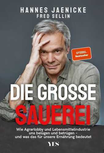 Die große Sauerei — Hannes Jaenicke