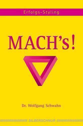 Mach's! — Wolfgang Schwahn