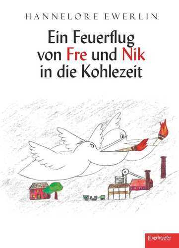 Ein Feuerflug von Fre und Nik in die Kohlezeit