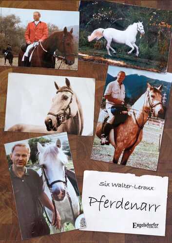 Pferdenarr — Six Walter-Leroux