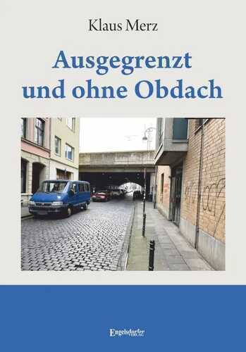 Ausgegrenzt und ohne Obdach