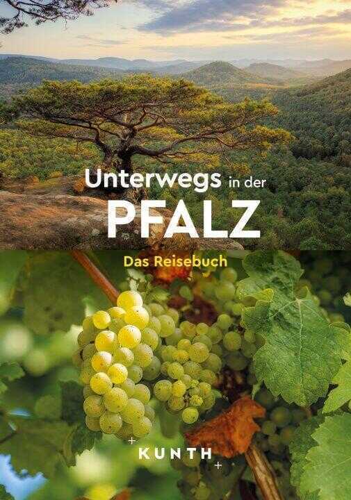 KUNTH Unterwegs in der Pfalz