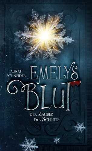 Emelys Blut — Laurah Schneider