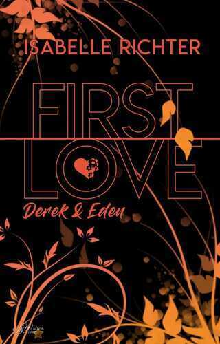 First Love: Derek & Eden