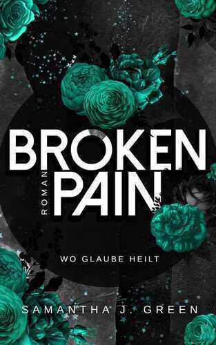 Broken Pain — Samantha J. Green