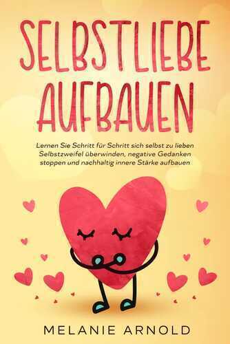 Selbstliebe aufbauen