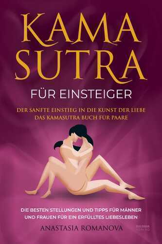 Kamasutra für Einsteiger — Anastasia Romanova
