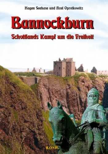 Schottische Geschichte in fünf Bänden / Bannockburn