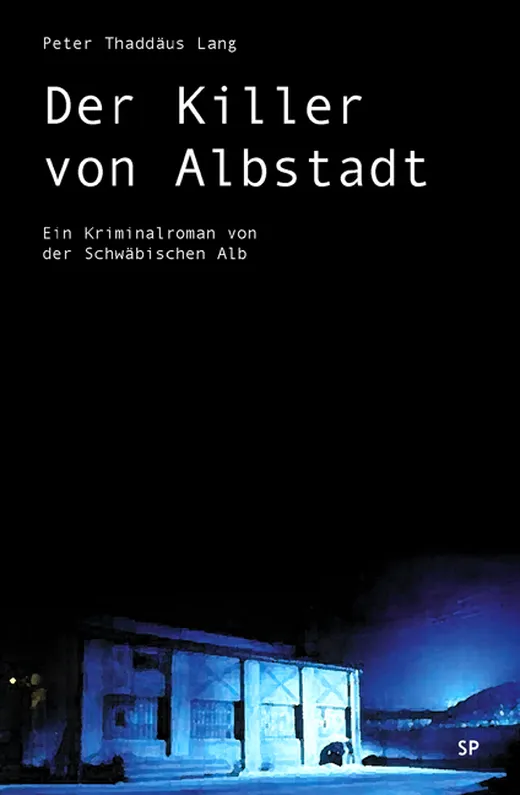 Der Killer von Albstadt