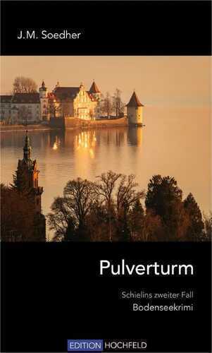 Pulverturm — Jakob Maria Soedher