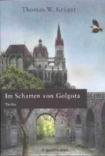 Im Schatten von Golgota