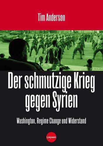 Der Schmutzige Krieg gegen Syrien