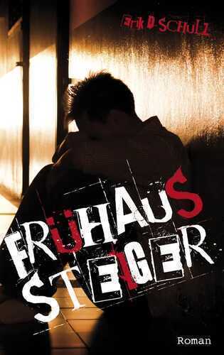 Frühaussteiger — Erik D. Schulz