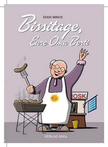 Bissitage, Eure Oma Berti