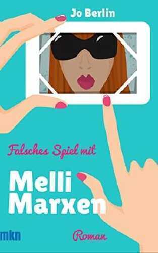 Falsches Spiel mit Melli Marxen