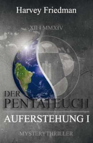 Der Pentateuch / Die Auferstehung I