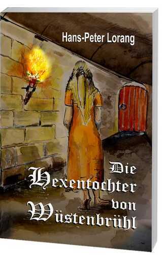 Die Hexentochter von Wüstenbrühl