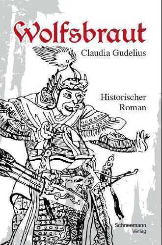 Wolfsbraut — Claudia Gudelius