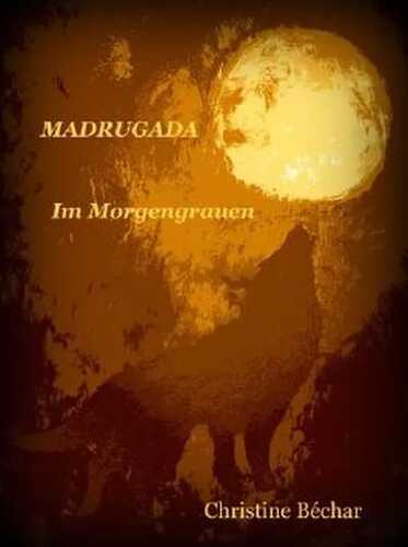 MADRUGADA - Im Morgengrauen