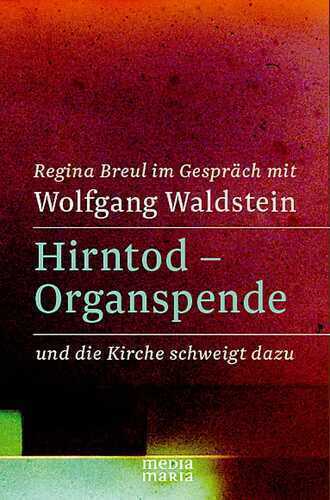 Hirntod – Organspende — Regina Breul