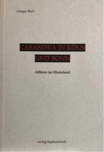 Casanova in Köln und Bonn