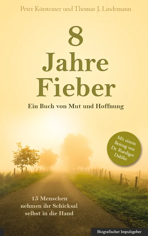 8 Jahre Fieber