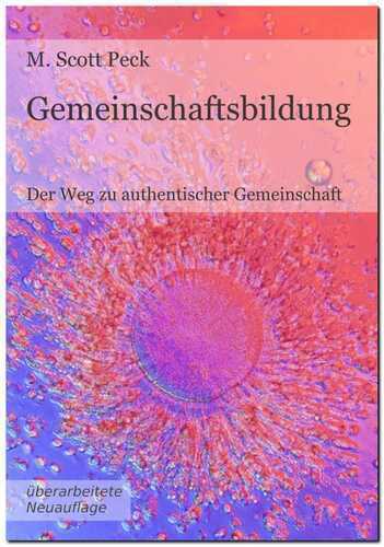 Gemeinschaftsbildung — M. Scott Peck