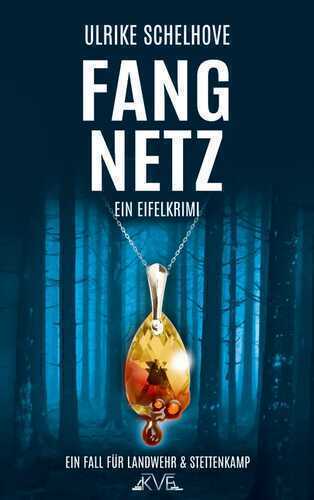 Fangnetz — Ulrike Schelhove